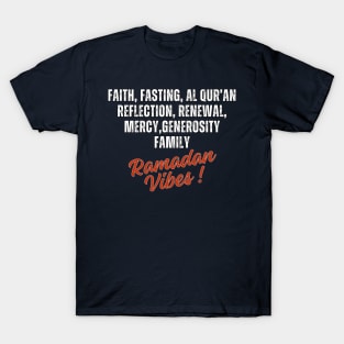 RAMADAN VIBES! RAMADAN MUBARAK ! T-Shirt